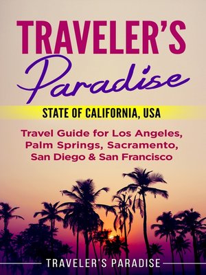 cover image of Traveler's Paradise--State of California, USA